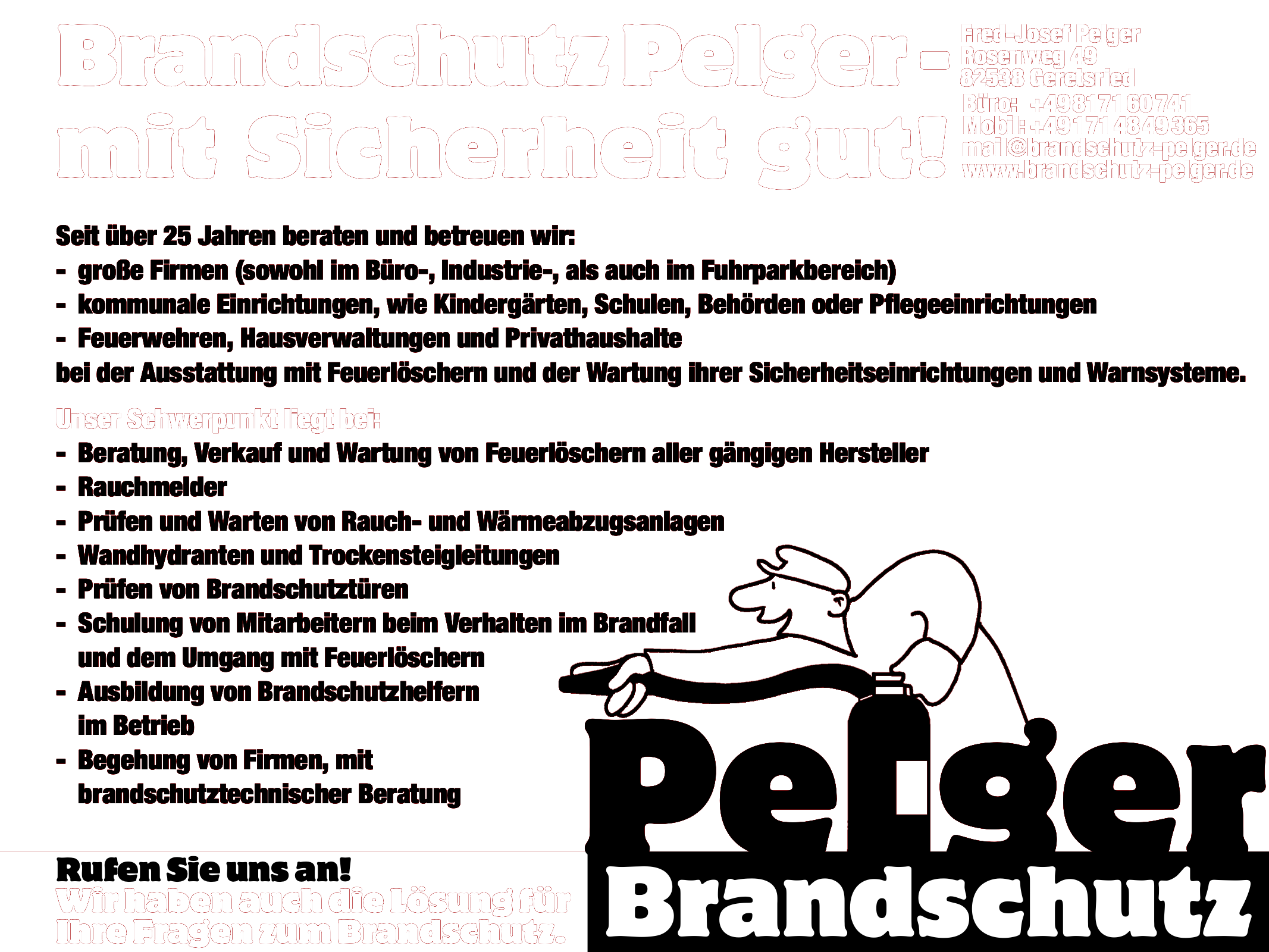 Brandschutz Pelger – mit Sicherheit gut! Ihr Experte für Brandschutz in der Region Geretsried.